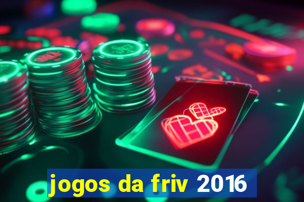 jogos da friv 2016